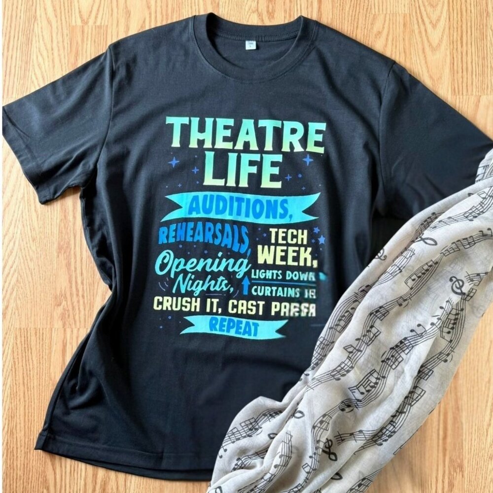 Theatre Life Graphic Tee Size Large Men Or Women Black Drama Thespian Cotton